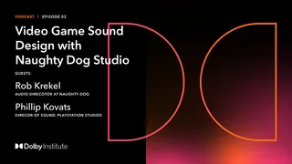 Video Game Sound Design with Naughty Dog Studios